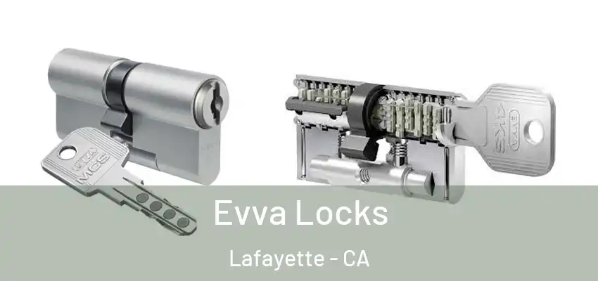 Evva Locks Lafayette - CA
