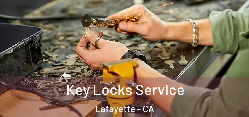  Key Locks Service Lafayette - CA