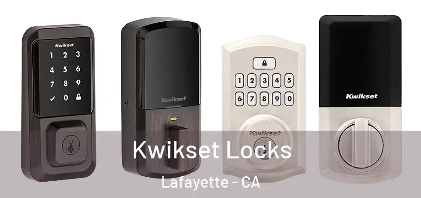 Kwikset Locks Lafayette - CA