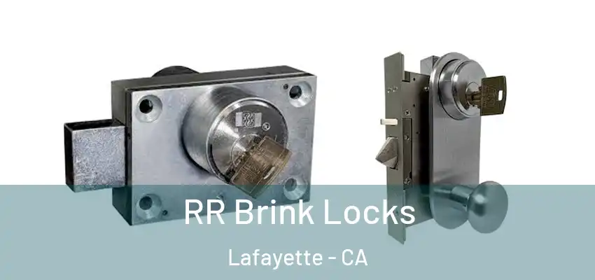 RR Brink Locks Lafayette - CA