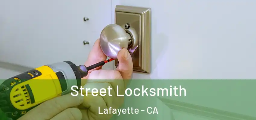  Street Locksmith Lafayette - CA